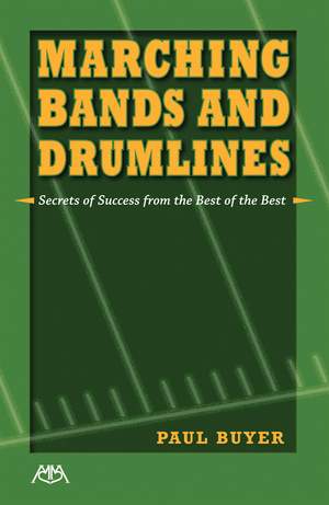 Paul Buyer: Marching Bands And Drumlines