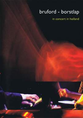 Bruford & Borstlap - In Concert in Holland