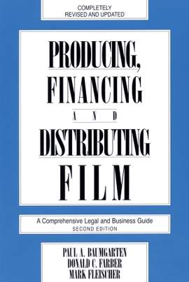 Producing, Financing, and Distributing Film