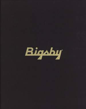 The Story of Paul Bigsby - Limited Edition
