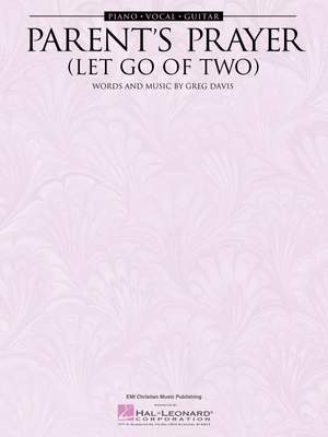Parent's Prayer Let Go Of Two