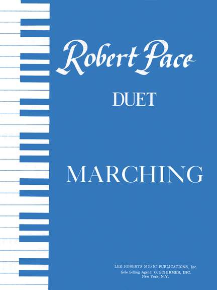 Robert Pace: Marching