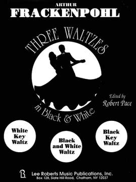 Arthur R. Frackenpohl: Three Waltzes in Black & White Levels III- IV