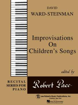 David Ward-Steinman: Improvisation on Children's Songs