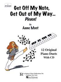 Anne Moot: Get Off My Note, Get Out of My Way ... Please!