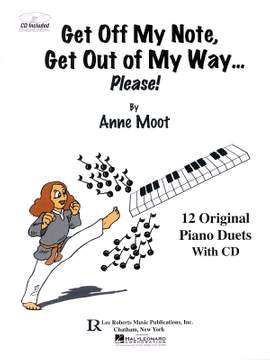 Anne Moot: Get Off My Note, Get Out of My Way ... Please!