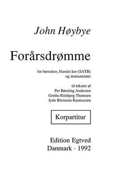 John Høybye: Forarsdromme