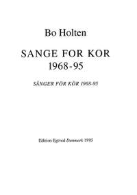 Bo Holten: Sange For Kor 1968-95