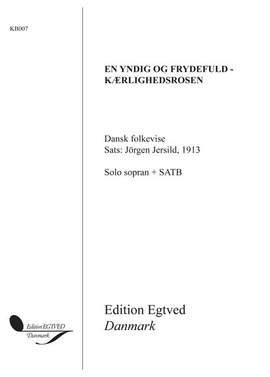 Jorgen Jersild: En Yndig Og Frydefuld - Kærlighedsrosen