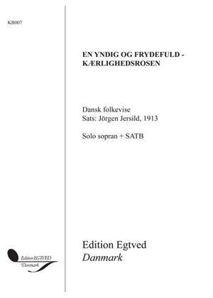 Jorgen Jersild: En Yndig Og Frydefuld - Kærlighedsrosen