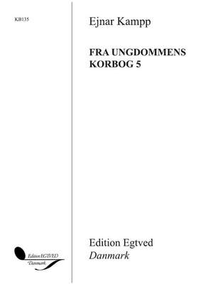 Ejnar Kampp: Fra Ungdommens Korbog 5