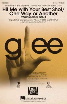 Hit Me With Your Best Shot/One Way or Another (Mash-up from Glee) 2-Part