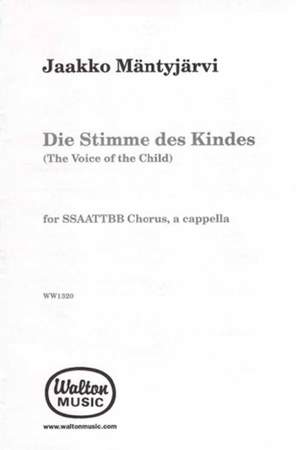 Jaakko Mäntyjärvi: Die Stimme Des Kindes (the Voice Of The Child)