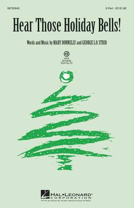 Donnelly/Strid: Hear Those Holiday Bells! 2-Part