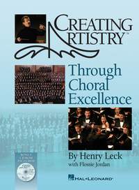 Flossie Jordan_Henry Leck: Creating Artistry Through Choral Excellence