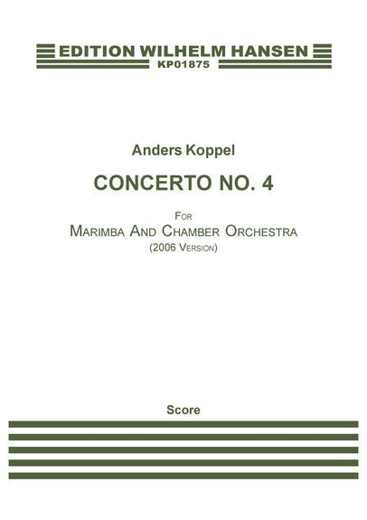 Anders Koppel: Concerto No. 4 For Marimba
