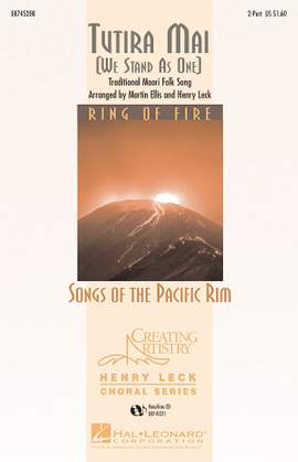 Tutira Mai (We Stand As One) 2-Part Choir