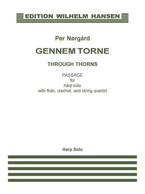 Per Nørgård: Gennem Torne / Through Thorns
