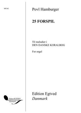Povl Hamburger: 25 Forspil Til Melodier I Ddk