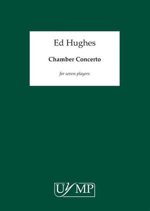 Ed Hughes: Chamber Concerto