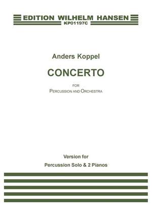 Anders Koppel: Concerto For Percussion And Orchestra