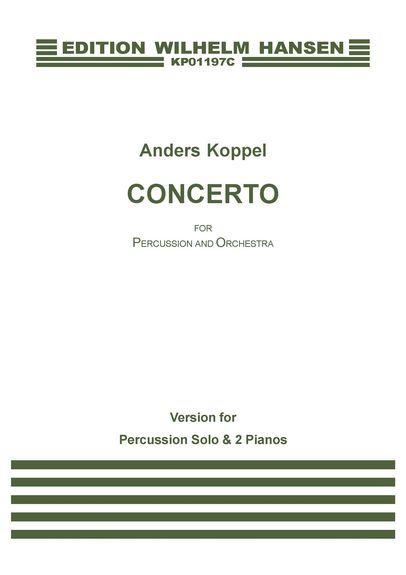 Anders Koppel: Concerto For Percussion And Orchestra