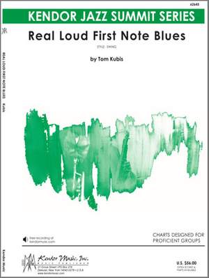 Kubis, T: Real Loud First Note Blues