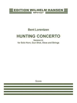 Bent Lorentzen: Hunting Concerto - Version A