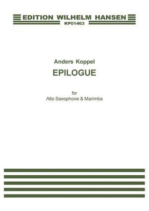 Anders Koppel: Epilogue - Version For Alto Saxophone And Piano