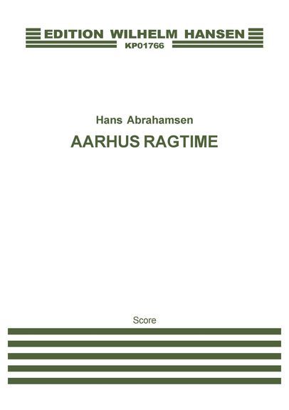 Hans Abrahamsen: Aarhus Ragtime