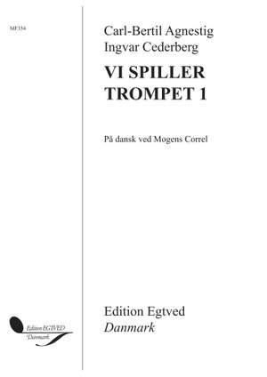 Carl-Bertil Agnestig: Vi Spiller Trompet 1