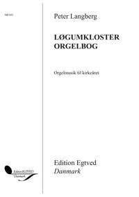 Peter Langberg: Løgumkloster Orgelbog