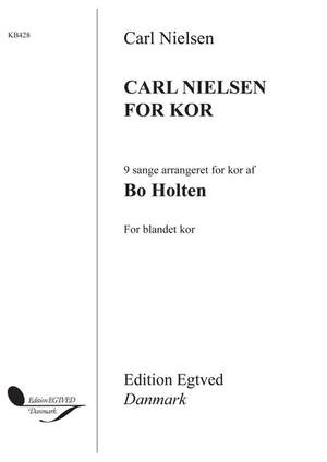 Carl Nielsen: Carl Nielsen For Kor