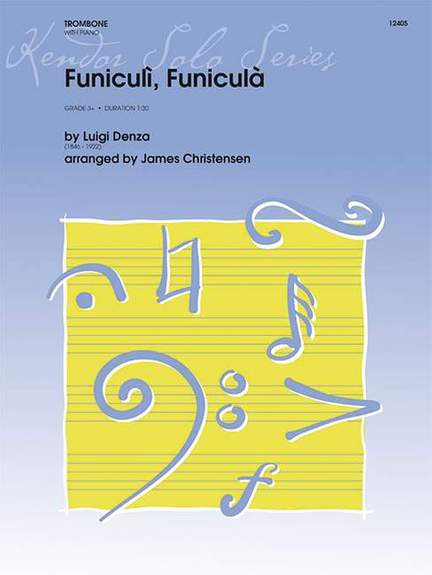 Denza, L: Funiculi Funicula