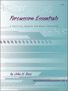 John H. Beck: Percussion Essentials
