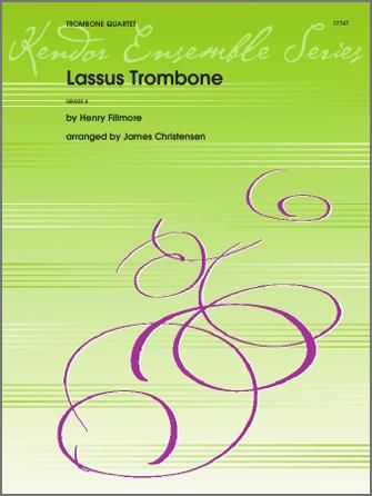 Fillmore: Lassus Trombone