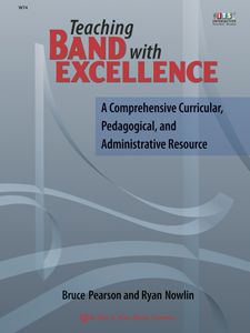 Bruce Pearson_Ryan Nowlin: Teaching Band with Excellence