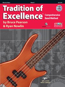 Bruce Pearson_Ryan Nowlin: Tradition of Excellence 1 (Electric Bass)