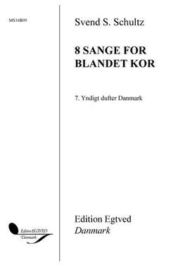 Svend S. Schultz: Yndigt Dufter Danmark