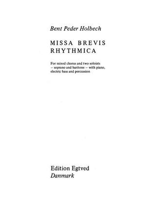 Bent Peder Holbech: Missa Brevis Rhytmica