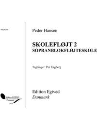 Peder Hansen: Skolefløjt 2