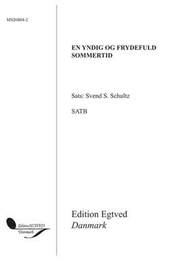 Svend S. Schultz: En Yndig Og Frydefuld