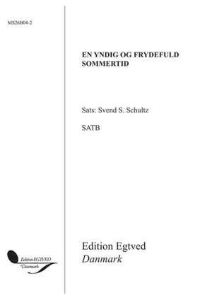 Svend S. Schultz: En Yndig Og Frydefuld