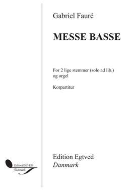 Gabriel Fauré: Messe Basse