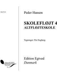 Peder Hansen: Skolefløjt 4