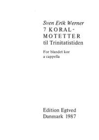 Sven Erik Werner: 7 Koralmotetter