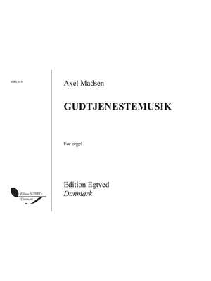 Axel Madsen: Gudstjenestemusik