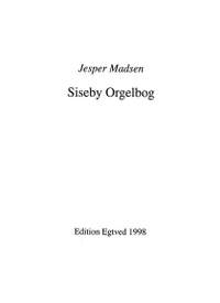 Jesper Madsen: Siseby Orgelbog