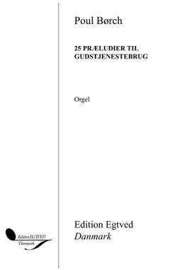 Poul Børch: 25 Præludier Til Gudstj.Brug