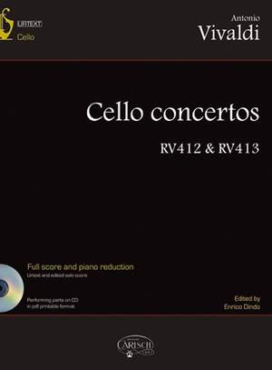 Antonio Vivaldi: Cello Concertos RV412 & RV413, Volume 2